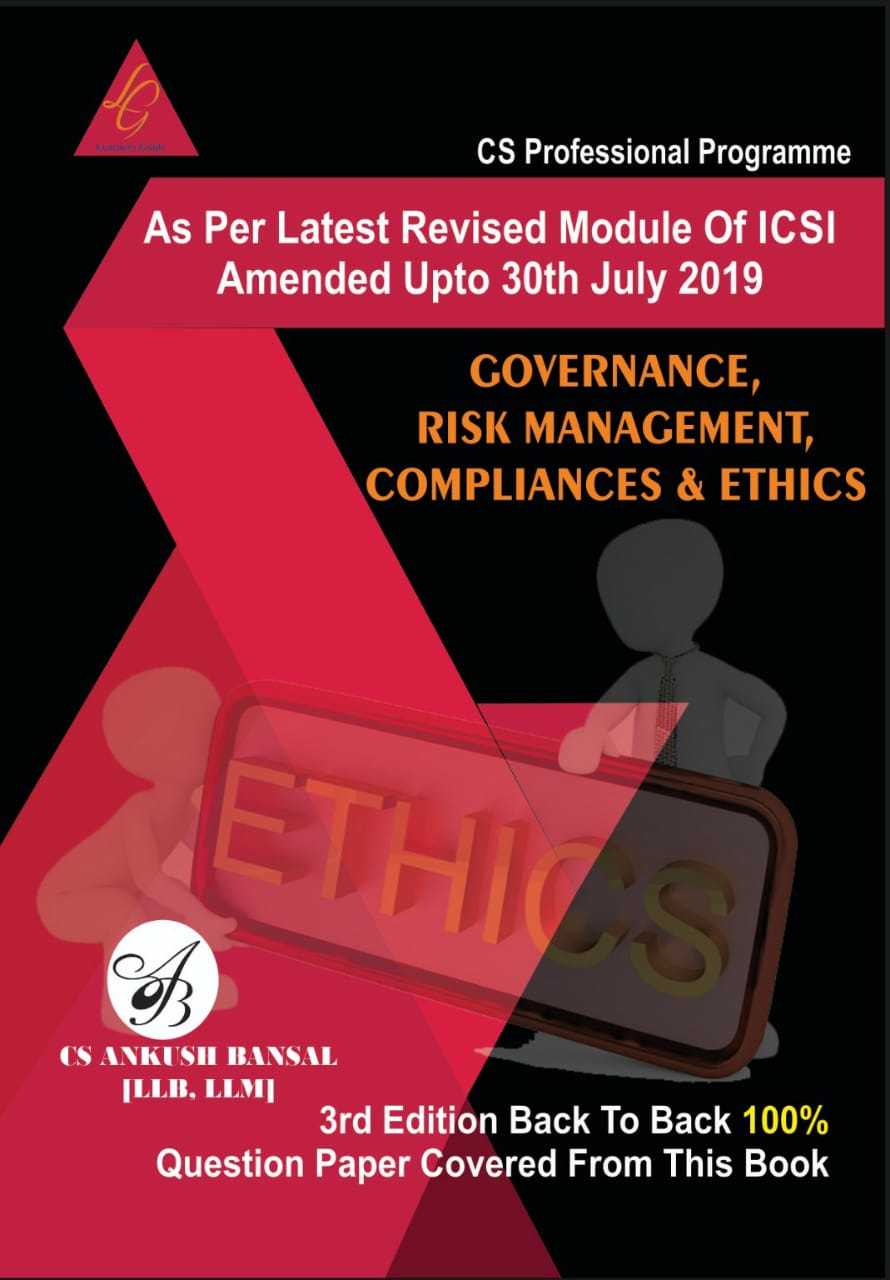 GOVERNANCE RISK MANAGEMENT COMPLIANCE AND ETHICS CS Professional Book By CS Ankush Bansal